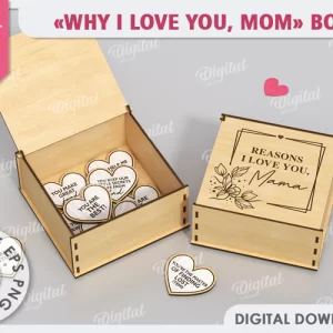 Caja cortada a láser "POR QUÉ TE QUIERO, MAMÁ". SVG para el Día de la Madre.
